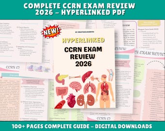 CCRN Exam Review 2026, Critical Care Study Guide, 100+ Pages, Hyperlinked 2026 (Digital Downloads)