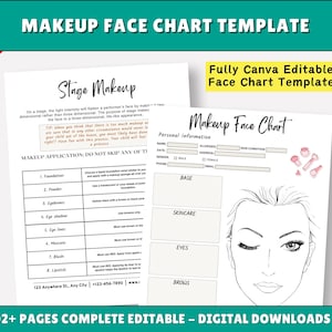 May include: Two white pages with the text "Makeup Face Chart Template" and "Fully Canva Editable Face Chart Template". One page has a makeup application guide. The other has a face chart with areas for base, skincare, eyes, and brows.
