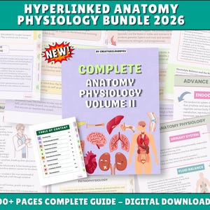 May include: A digital anatomy and physiology bundle with the text "Hyperlinked Anatomy Physiology Bundle 2026". The cover of "Complete Anatomy Physiology Volume II" is visible, along with pages detailing the plasma membrane, endocrine system, and urinary system.