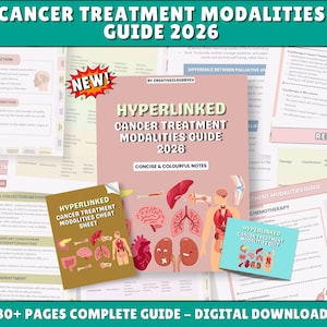 May include: A set of digital guides and cheat sheets on cancer treatment modalities. The main guide is pink and features the text "Hyperlinked Cancer Treatment Modalities Guide 2026." Other materials include a cheat sheet and a quiz. The image includes anatomical illustrations.