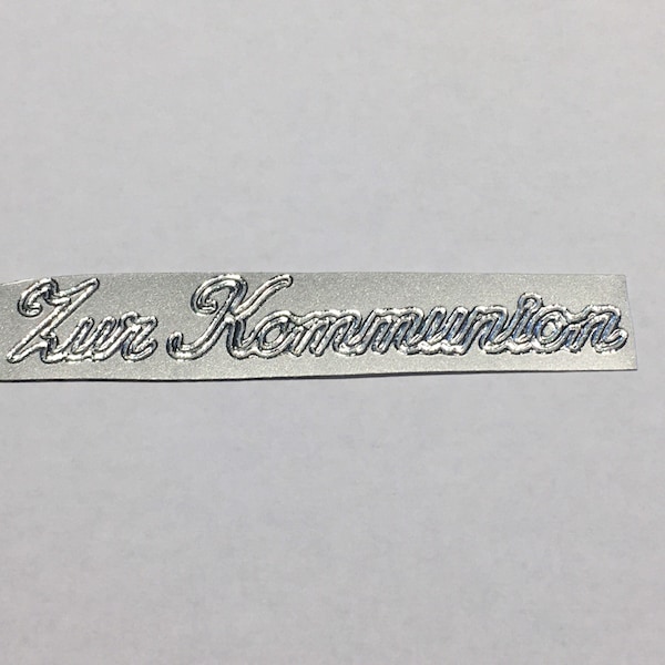 Schriftzug Schreibschrift „Zur Kommunion“ Silber Sticker (kein Wachs)