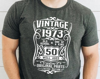 50th Birthday Shirt, Well Aged 1973 Tee, Vintage 1973 Shirt, Original Parts Shirt, Limited Edition Tee, 1973 Vintage Shirt, 1973 Retro Shirt