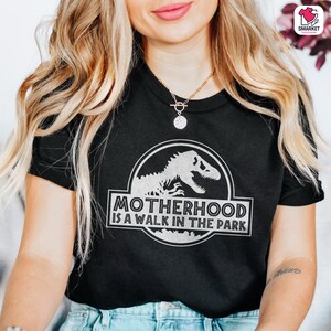 Motherhood Graphic Tee, Mama Shirt, Mom Life, Motherhood Shirt, Motherhood is a Walk in the Park Shirt