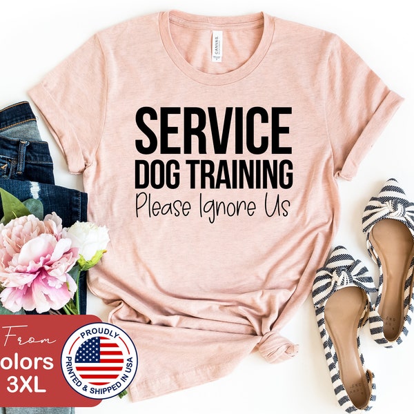 Service Dog Training, Just A Girl Who Loves Her Service Dog, Service Dog Trainer Shirt, Service Dog Vest, Training Near Me