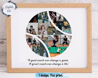 Op de afbeelding: Een afdrukbare digitale collage van een tennisbal met foto's van tennissers. De quote "Een goede coach kan een wedstrijd veranderen. Een geweldige coach kan een leven veranderen." staat onder de collage.