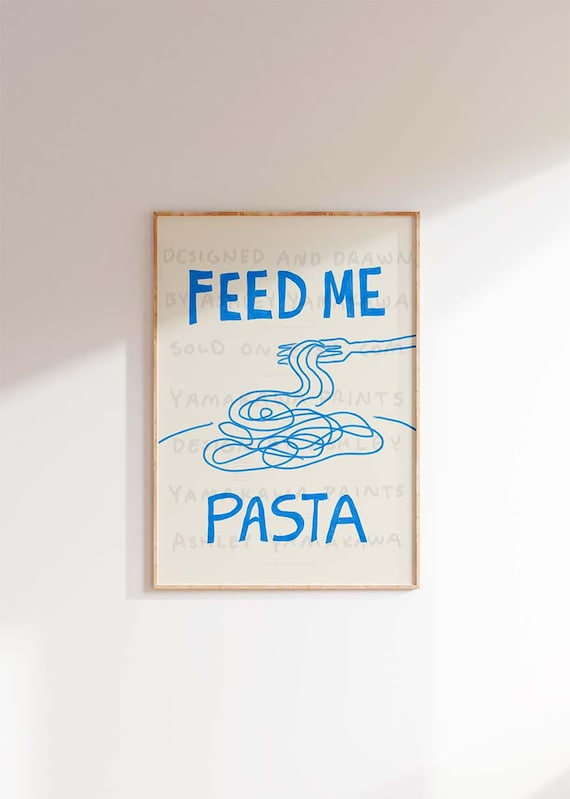 Feed Me Pasta Wall Art, Italian Food Poster, Retro and Hand-drawn Scribble Style Art Print, Eclectic Dining Room Poster, Trendy Food Print