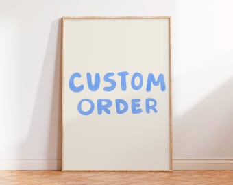 Fully custom order of anything you want in my art style, Personalized poster, Custom Wall Art, Digital Download