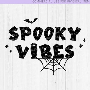 Spooky Vibes SVG, Halloween SVG, Spooky Svg, Spooky Babe Svg, Creepy Svg, Spooky Vibes Clipart, Halloween Sweatshirt Svg, Cut Files