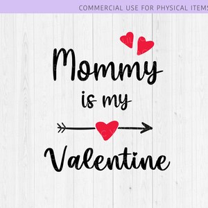 Mommy es Valentine SVG, Erster Valentinstag SVG, Baby Valentinstag SVG, Junge Valentinstag Svg, Kinder Valentinstag Svg, Mädchen Valentinstag Svg, Little Valentine