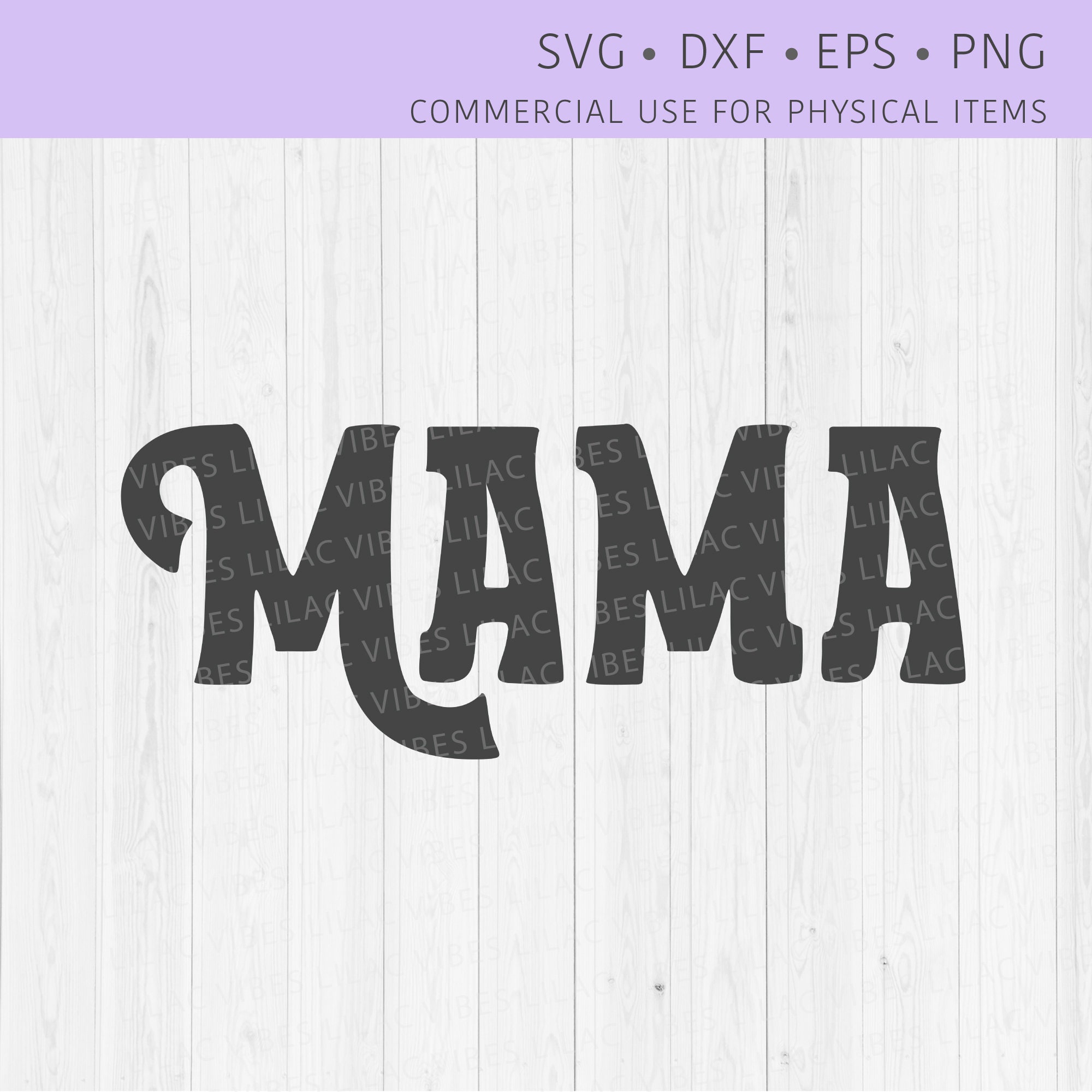 Mama Svg File Mama Cut File Mama PNG Mama Clip Art Mama Etsy