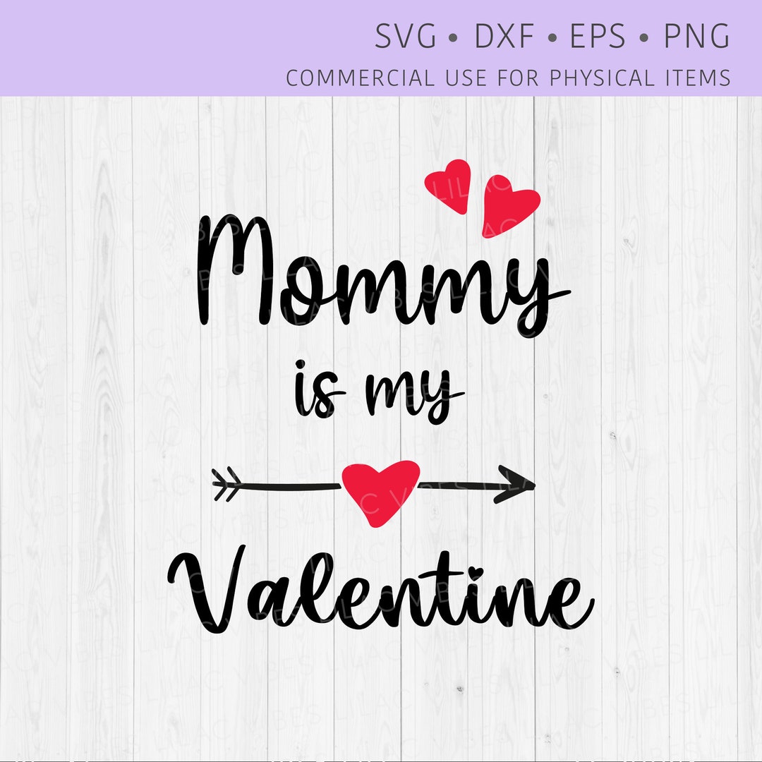 Mommy's Valentine SVG, First Valentine SVG, Baby Valentines SVG, Boy ...