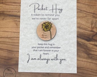 Sunflower, I am Always with You, Sunflower Token, Missing you, Thinking of You Hug, Pocket Token, Keepsake, Loss of a Loved One Gift