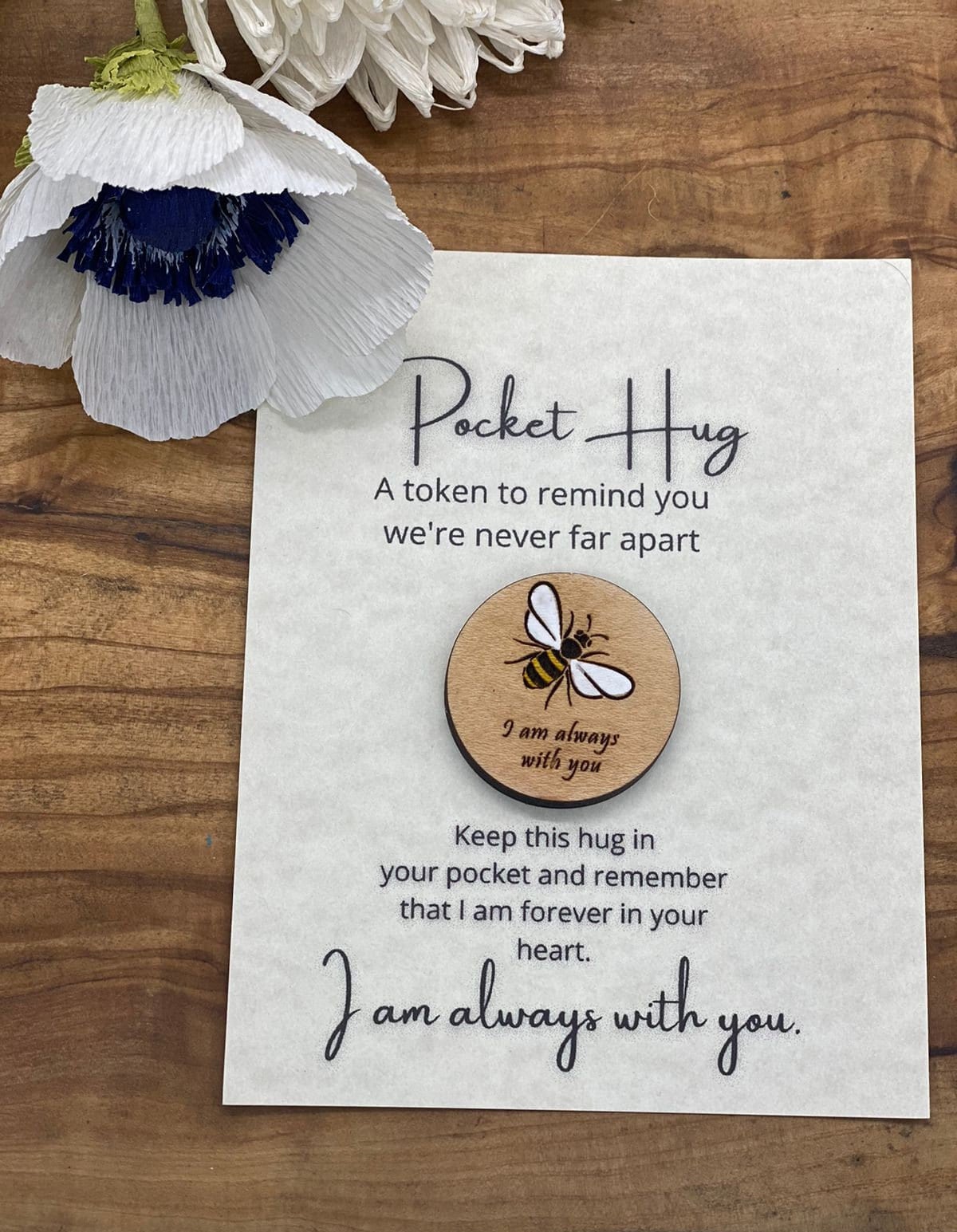Bee, I am Always with You, Bee Token, Miss you, Thinking of You Hug, Pocket Token, Keepsake, Remembrance Gift, Loss of a Loved One Gift