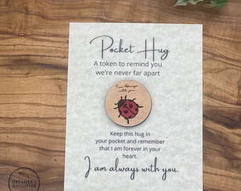 Ladybug, I am Always with You, Ladybug Token, Missing you, Thinking of You Hug, Pocket Token, Keepsake, Loss of a Loved One Gift