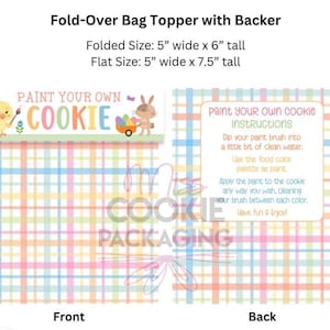 以下が含まれることがあります： 折り畳み式バッグトッパー（裏地付き）。前面には「Paint Your Own Cookie」の文字と、ひよこ、ウサギ、イースターエッグのイラストが描かれたカラフルなデザイン。裏面には説明が記載されています。折り畳み時のサイズは幅12.7cm×高さ15.2cmです。