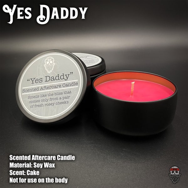 Yes Daddy - Scented Aftercare Candle