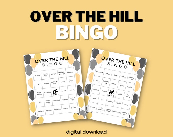 Printable Over the Hill Bingo: 100 Unique Cards for 40th, 50th, 60th Birthdays & Retirement Parties
