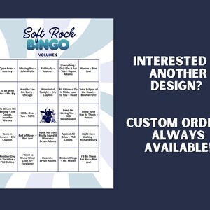 Puede incluir: Tablero de juego Soft Rock Bingo Volumen 2 con t&iacute;tulos de canciones y nombres de artistas. El texto "&iquest;Interesado en otro dise&ntilde;o? &iexcl;Pedidos personalizados siempre disponibles!" tambi&eacute;n est&aacute; presente.