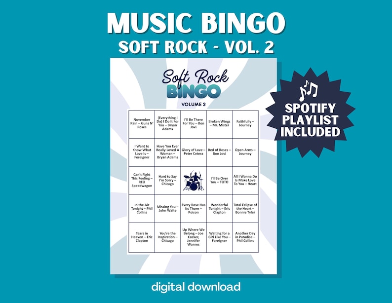 Puede incluir: Una descarga digital de un juego de Bingo de Soft Rock, Volumen 2, con una lista de reproducci&oacute;n de Spotify incluida. La tarjeta de bingo presenta t&iacute;tulos de canciones y artistas como "November Rain" de Guns N' Roses y "Total Eclipse of the Heart" de Bonnie Tyler. El fondo es turquesa.