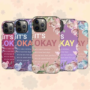 Self love Quotes iPhone 16 Plus Case, Inspirational Floral iPhone 15 Pro Max, iPhone 14, 13 Mini, 12, 11, X/XS, XR, 8, Galaxy S24 S23