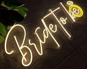 Custom Bride to Be Neon Sign, Trendy Neon Sign, LED Light Sign for Parties, Bridal Shower Décor, Wall Decor, Aesthetic Party Décor