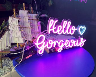 Custom Hello Gorgeous Neon Sign, Wall Decor, Home and Bedroom Sign, Gifts for Her, Aesthetic Vibes, Personal Space Decor, LED acrylic signs