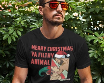 Merry Christmas Ya Filthy Animal [Spit In Your Mouth] | Short-Sleeve Unisex T-Shirt