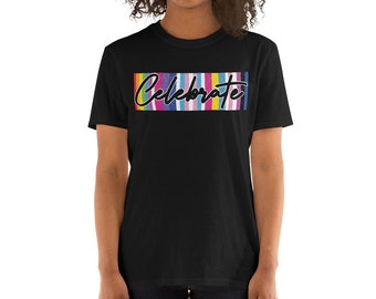 Celebrate | Short-Sleeve Unisex T-Shirt