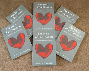 The Heart of Facilitation