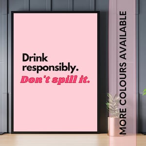 Drink responsibly print - digital download - cocktail print - cocktail poster - home bar