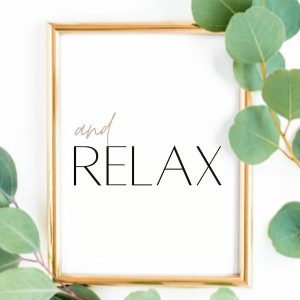 And Relax print - salon print - beauty room - spa decor - salon decor - salon poster