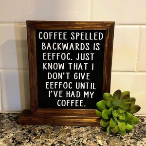 EEFFOC Sign, Coffee Kitchen Sign, Funny Sign, Rustic Farmhouse Sign, Blackboard Sign, Farmhouse Kitchen Sign, Kitchen Decor, Decor Gift