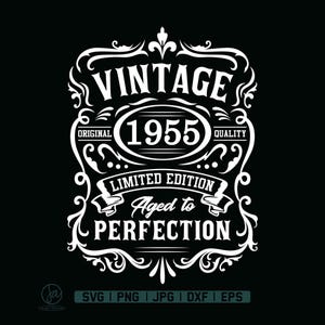 70. Geburtstags-Svg | 70er Geburtstag Shirt | Jahrgang 1955 | 1955 Im Alter bis zur Perfektion | Gealtert zur Perfektion SVG | 70er Jahre Geburtstag Geschenkidee