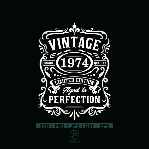 50th Birthday Svg | 50th Birthday Shirt | Vintage 1974 Svg | 1974 Aged to perfection | Aged to Perfection Svg | 50th Birthday Gift Idea
