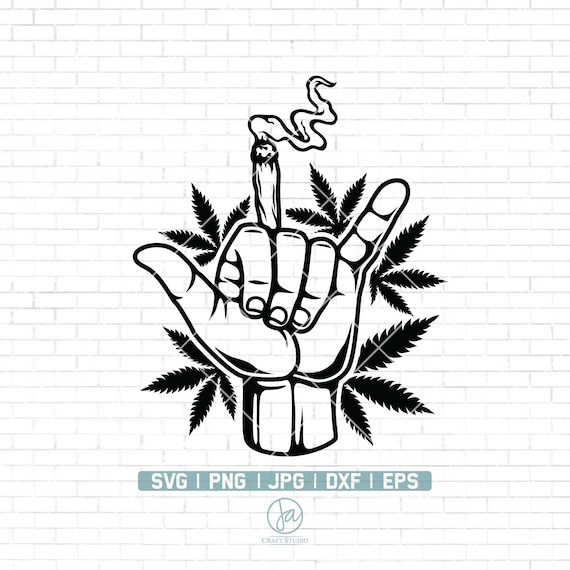 Shaka Hand Holding Weed Joint Svg Weed Svg Cannabis Svg Etsy Hong Kong