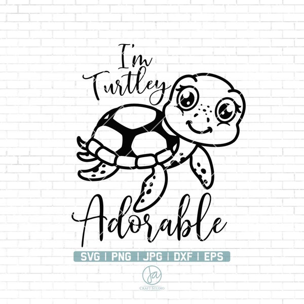 Turtley Adorable Svg | Turtle Svg | Kids png Files | Baby Girl Svg | Toddler Girl Svg | Toddler Svg | Cricut & Silhouette | Png Dxf Jpg Eps