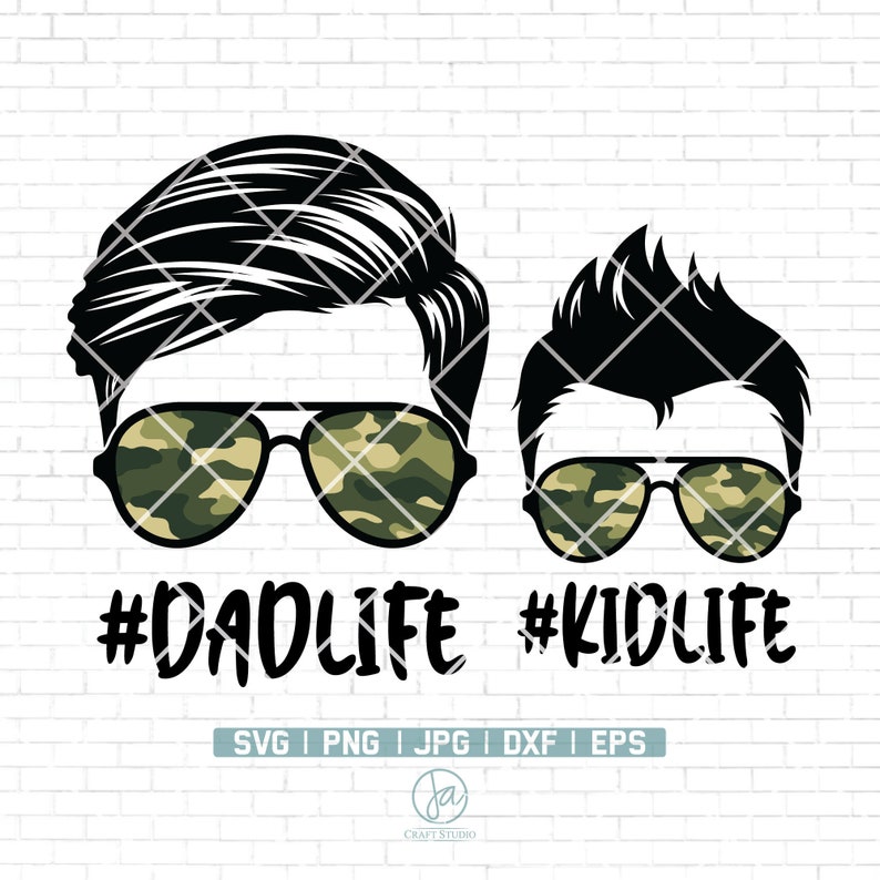 Dadlife Svg Dad Life Kid Life Svg Dadlife Svg Kidlife Svg Dad and Son svg Messy bun svg Camo Pattern Dad and Son Svg image 1