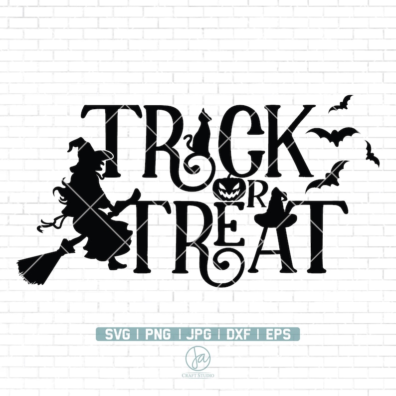 Trick or Treat SVG File Halloween SVG Witch Svg Pumpkin | Etsy