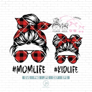 Momlife Svg | Mom Life Kid Life Svg | #Momlife Svg | #Kidlife Svg | Mom and Daughter svg | Messy bun skull svg | Buffalo Plaid Mom Skull Svg