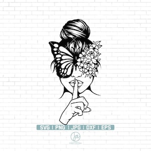 Floral Woman Svg | Butterfly Woman Svg | Momlife Svg | Floral Svg | Flowers Svg | Messy Bun Hair Svg | Cricut & Silhouette | Png Dxf Jpg Eps