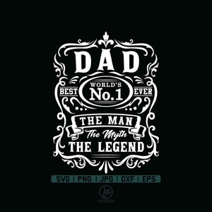 De man de mythe de legende SVG PNG, papa Svg, vader Svg, Vaderdag Svg, papa Quote Svg, papa Svg Designs, beste vader ooit Svg, opa Svg