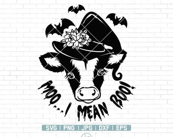 Moo I mean BOO Svg | Cute Cow Svg | Halloween Svg | Floral Cow Svg | Halloween Shirt Svg | Farm Life Svg | Cow Svg Files for Cricut | Png