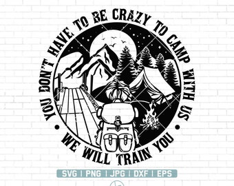 Crazy Camping Friends svg | Funny Camp Crew png | Camper Svg | Campfire Firepit Sign | Camp Life Svg | Camping Crew Svg | Png Dxf Jpg Eps