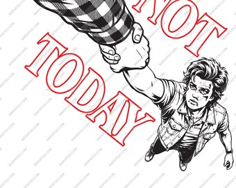Not Today SVG, Retro Sci-Fi Horror Rescue Hands Design, Comic Style Cut File for Shirts, Decals and DIY Crafts