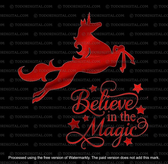 Believe in The Magic Svg File - Magic Cut File - Believe Dream Svg - Unicorn Clipart - Svg For Cricut - Svg For Silhouette - DXF - EPS -PNG