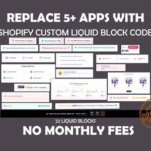 Puede incluir: Un gráfico promocional con el texto "REPLACE 5+ APPS WITH SHOPIFY CUSTOM LIQUID BLOCK CODE". La imagen incluye varios iconos y cuadros de texto que resaltan características y beneficios. El gráfico también indica "NO MONTHLY FEES".