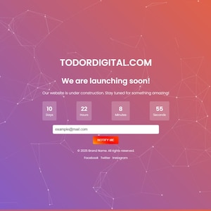 May include: A website landing page with a countdown timer for a website launch. The page has a gradient background of purple and orange with a white geometric pattern. The text "TODORDIGITAL.COM" is at the top of the page. The text "We are launching soon!" is below the website address. The text "Our website is under construction. Stay tuned for something amazing." is below the launch announcement. The countdown timer has four sections: 10 days, 22 hours, 8 minutes, and 55 seconds. There is a text box for entering an email address and a button that says "Notify Me".