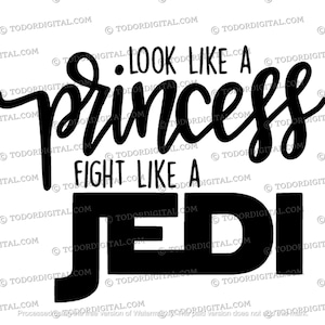 Look Like a Princess Fight Like a Jedi Svg-bestand, stripfiguren Svg-ontwerp, vectorafbeeldingen.