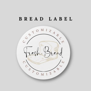 Customizable Bread Label - Fresh Bread - Bread labels - Whole Wheat Labels - White Bread Labels - Print at home label - Bread Label - Bread