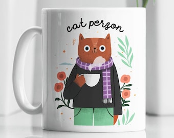 Funny Cat Person Coffee Mug / Cat Mom Gift / Cat Dad Gift / Crazy Cat Lady Gift / Cat Lover Gift / Cat Owner Gift / Pet Lover Gift
